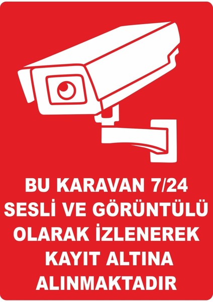 Karavan 7/24 Sesli ve Görüntülü Kayıt #2 Dijital Uv Folyo Baskı Uyarı Yapıştırma Sticker 12.5X17.5