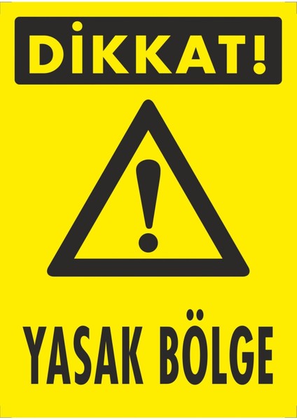 Dikkat Yasak Bölge Dijital Uv Folyo Baskı Uyarı Etiket Yapıştırma Sticker 12.5X17.5