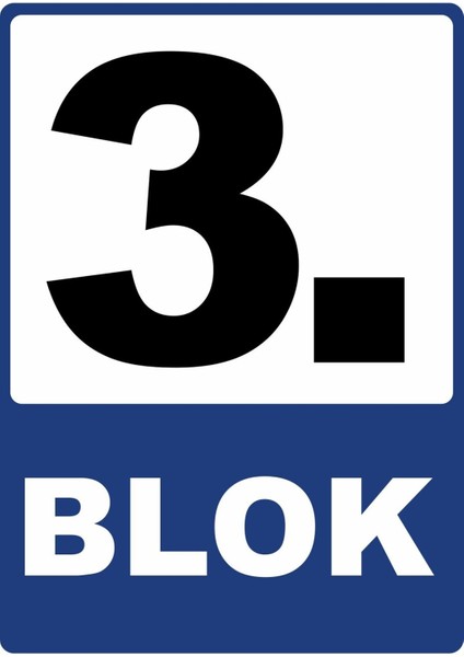 3. Blok Pvc Plakalı Uyarı Levhası Dekota Dijital Uv Baskı Yapışkanlı 25X35 cm