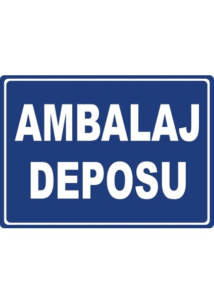 Ambalaj Deposu 2 Pvc Plakalı Uyarı Levhası Dekota Dijital Uv Baskı Yapışkanlı 17.5X12.5 cm