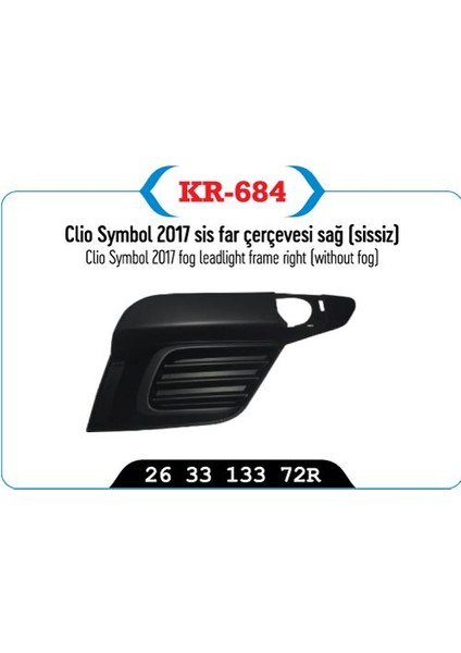 Sıs Far Kapagı Çerçevesı Sag Sıssız Renault Clıo Symbol 2017 263313372R