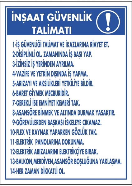 Inşaat Güvenlik Talimatı Pvc Plakalı Uyarı Levhası Dekota Dijital Uv Sticker 25X35