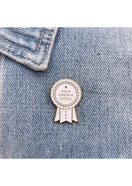 Stil 1 Beyaz Madalya Emaye Broş Sadece Küçük Bir Parodi Pin Honot Insignia Kadın Kız Süs Elbise Çanta Takı Hediye Yay Ağladı (Yurt Dışından)