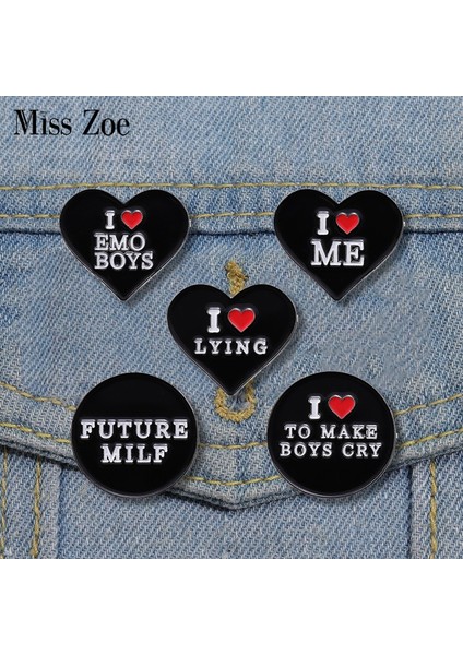 Stil 5 Beni Seviyorum Emaye Iğneler Özel Broşlar Seviyorum Emo Boys Gelecek Milf Yaka Rozetleri Siyah Kalp Punk Takı Takı Arkadaşlara Hediye (Yurt Dışından) fiyatları