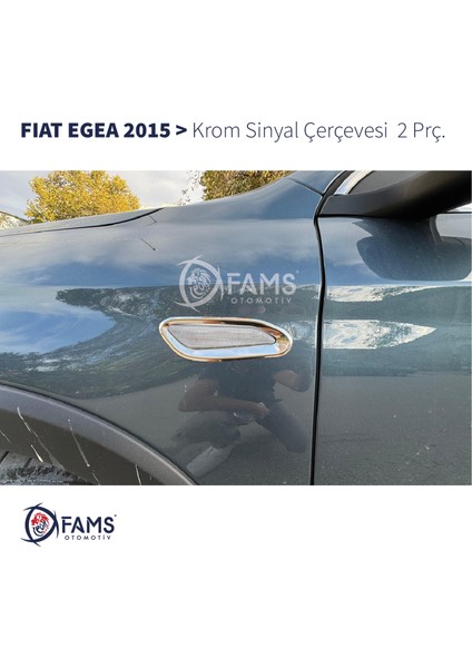 Fiat Egea Krom Sinyal Çerçevesi 2 Parça 2015 Üzeri Paslanmaz Çelik