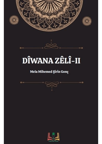 Diwana Zeli 2 - Mihemed Şirin Gonç