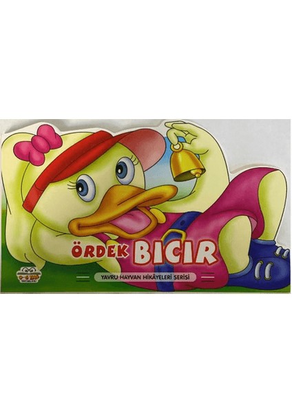 Ördek Bıcır Yavru Hayvan Hikayeleri Serisi