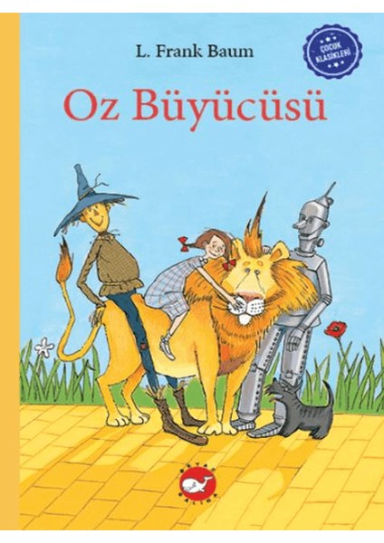 Oz Büyücüsü - L. Frank Baum