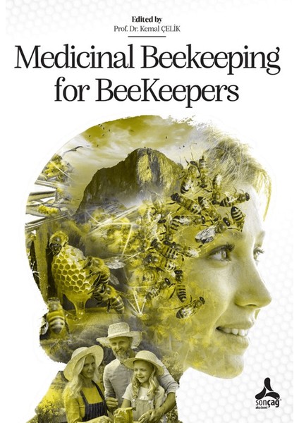 Medicinal Beekeeping For Beekeepers - Kemal Çelik