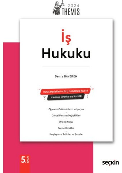Themis - İş Hukuku Konu Kitabı - Deniz Bayeren