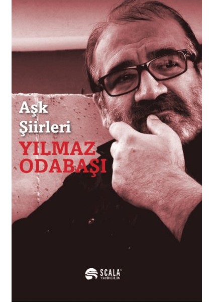 Aşk Şiirleri - Yılmaz Odabaşı