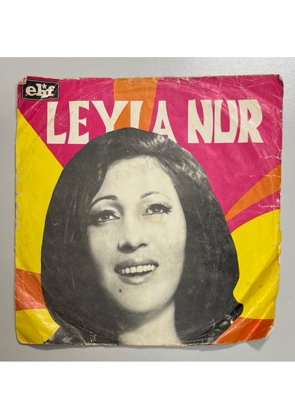 Leyla Nur Köşelerde Gizlice - Insanlık Bende Kalsın 45 Lik Plak (Orjnal Dönem Baskı)