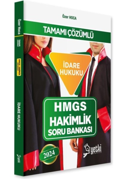 Yetki Yayınları 2024 İdare Hukuku HMGS ve Hakimlik Soru Bankası