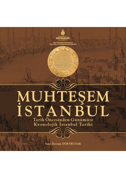 Muhteşem Tarih Öncesinden Günümüze Kronolojik Tarihi (Büyük Boy) - Sami Bayram Dörtbudak