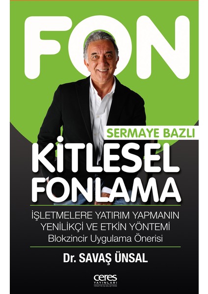 Sermaye Bazlı Kitlesel Fonlama - Dr. Savaş Ünsal