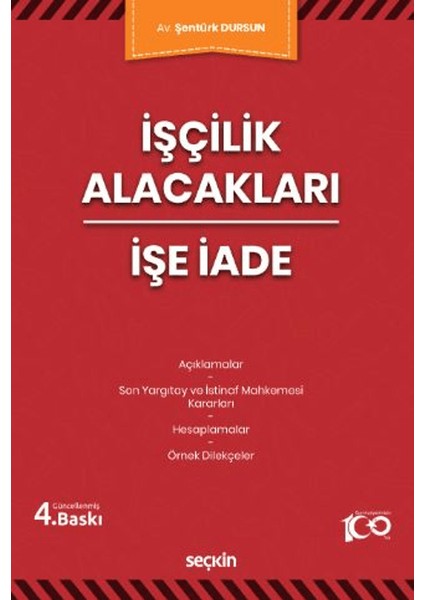İşçilik Alacakları - İşe İade - Şentürk Dursun