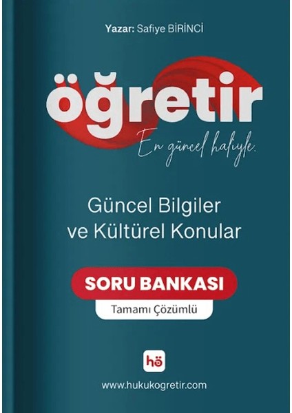 Güncel Bilgiler ve Kültürel Konular Tamamı Çözümlü Soru Bankası - Safiye Birinci