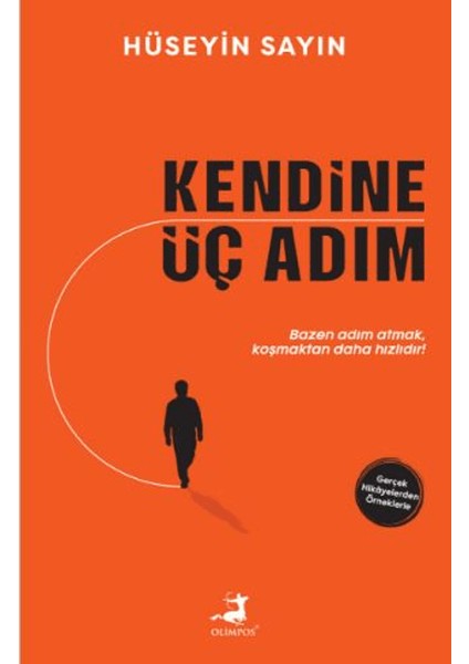 Kendine Üç Adım - Hüseyin Sayın