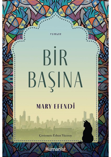 Bir Başına - Mary Efendi