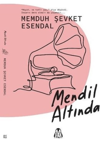 Mendil Altında - Memduh Şevket Esendal