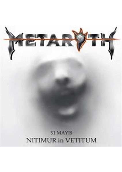 Metaroth - 31 Mayıs Nitimur In Vetitum - CD
