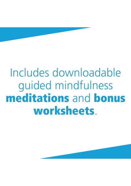 The Mindfulness And Acceptance Workbook For Anxiety: A Guide To Breaking Free From Anxiety, Phobias, And Worry Using Acceptance And Commitment Therapy - John P. Forsyth