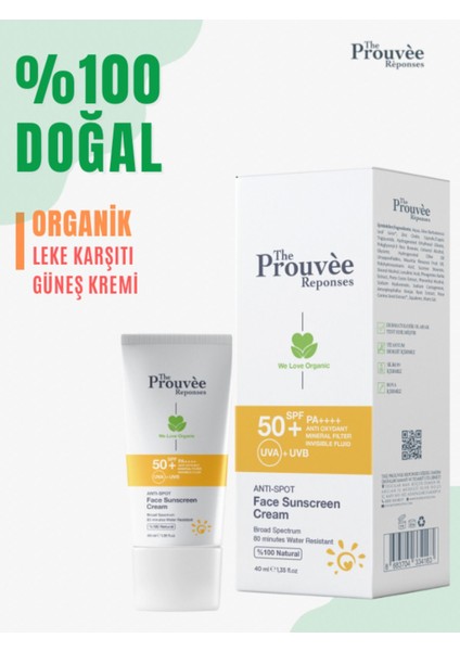 The Prouvee Reponses %100 Doğal 50+Spf Anti-Spot Leke Karşıtı Yüz İçin Organik Güneş Koruyucu Krem 40 ml