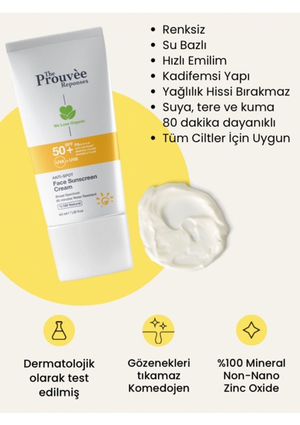 The Prouvee Reponses %100 Doğal 50+Spf Anti-Spot Leke Karşıtı Yüz İçin Organik Güneş Koruyucu Krem 40 ml