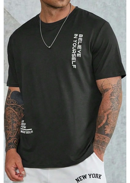Only Trendwear Erkek Belive In Yourself Baskılı Oversize Tshirt