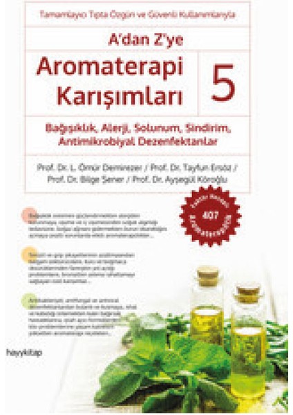 Alfa Kalem + A’dan Z’ye Aromaterapi Karışımları-4-5-6 Kitap Set + Kolektif-L. Ömür Demirezer-Hayy K