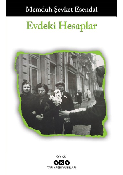 Evdeki Hesaplar - Memduh Şevket Esendal