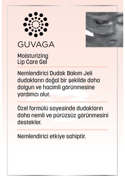 Nemlendirici Dudak Bakım Jeli Guvaga