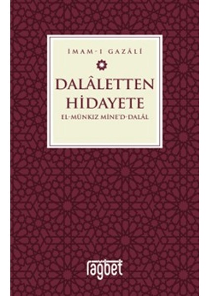 Dalaletten Hidayete - El Munkız Mined Dalal – İmam-ı Gazali