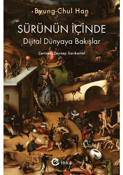 Sürünün Içinde: Dijital Dünyaya Bakışlar - Byung-Chul Han