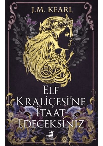 Elf Kraliçesi’ne İtaat Edeceksiniz - J. M. Kearl