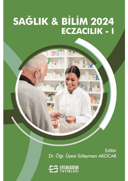 Sağlık & Bilim 2024 Eczacılık 1 - Süleyman Akocak