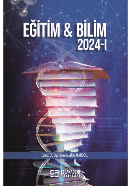 Eğitim & Bilim 2024 - 1 - Müslim Alanoğlu