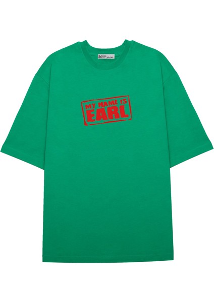 Oversize T-Shirt My Name Is Earl
