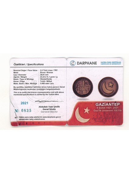 2021 Yılı Gaziantep Gazilik Ünvanının 100. Yılı Darphane Hatıra Bronz Sertifikalı modelleri