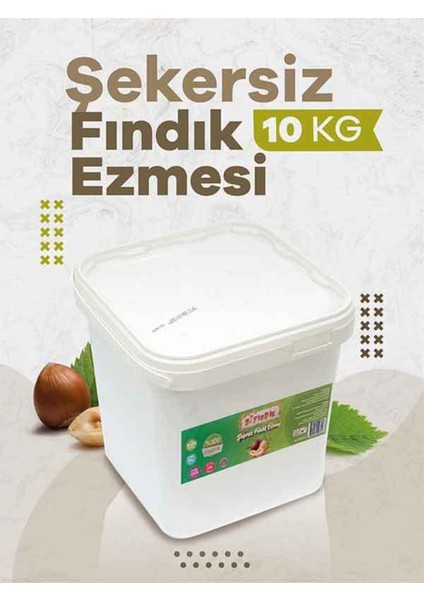Doğal Şekersiz Fındık Ezmesi Katkısız Atıştırmalık Kahvaltılık Sürülebilir %100 Fındıklı 10KG