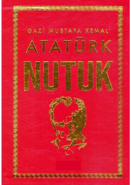 Nutuk (Ciltli) - Mustafa Kemal Atatük