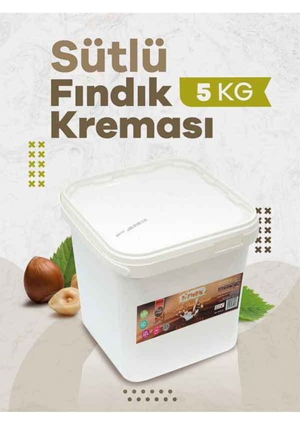 Doğal Bol Sütlü Fındık Kreması Katkısız Atıştırmalık Kahvaltılık Sürülebilir 5kg