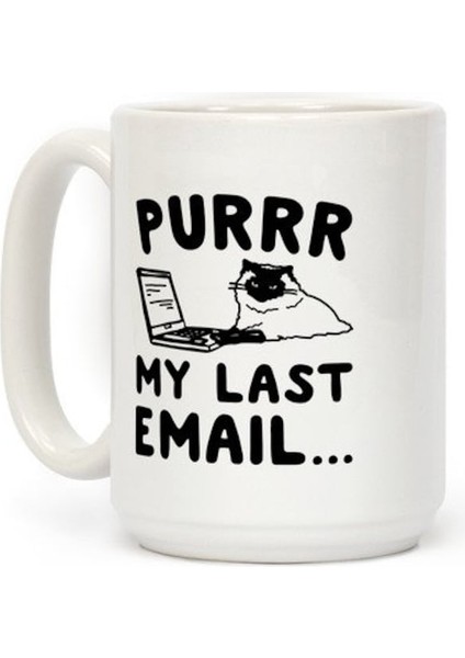 Purrr Son E-Postam Kedi Meme Kupa Ingilizce Kupa