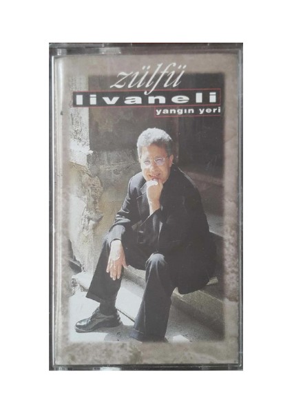 Zülfü Livaneli - Yangın Yeri – Kaset