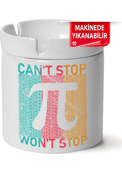 Çakılap Can't Stop Wont't Stop Baskılı Porselen At-Söndür Küllük (Kl-Krs)