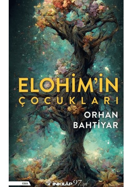 Elohim'in Çocukları - Orhan Bahtiyar