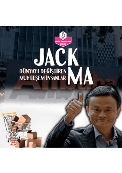 Dünyayı Değiştiren Muhteşem İnsanlar Jack Ma