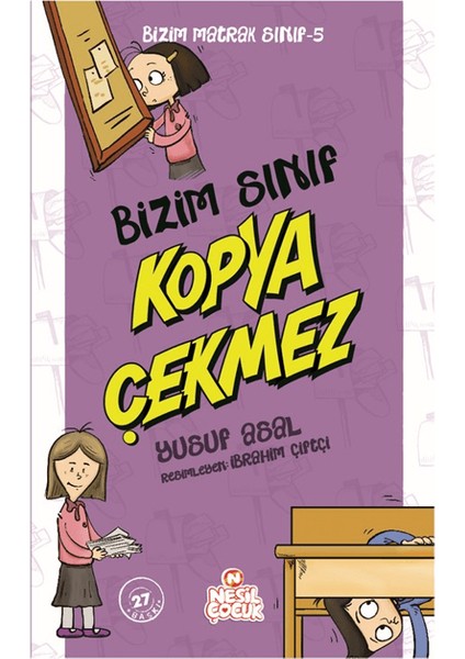 Bizim Sınıf Kopya Çekmez - Yusuf Asal