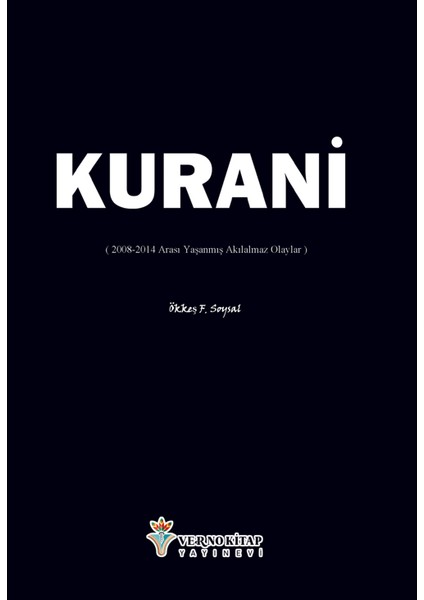 Kurani - Ökkeş F. Soysal