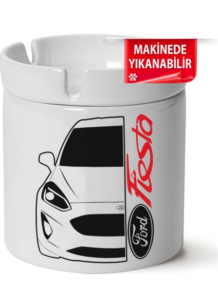Ford Fiesta Mk9 Baskılı Porselen At-Söndür Küllük (Kl-Otmbl-Frd)